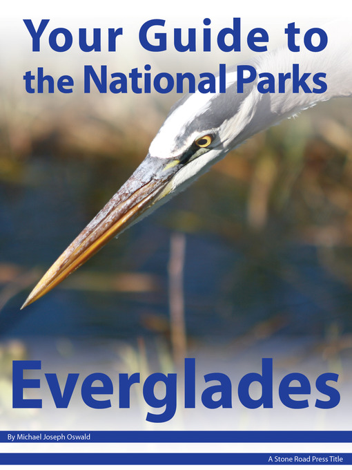 Title details for Your Guide to Everglades National Park by Michael Joseph Oswald - Wait list